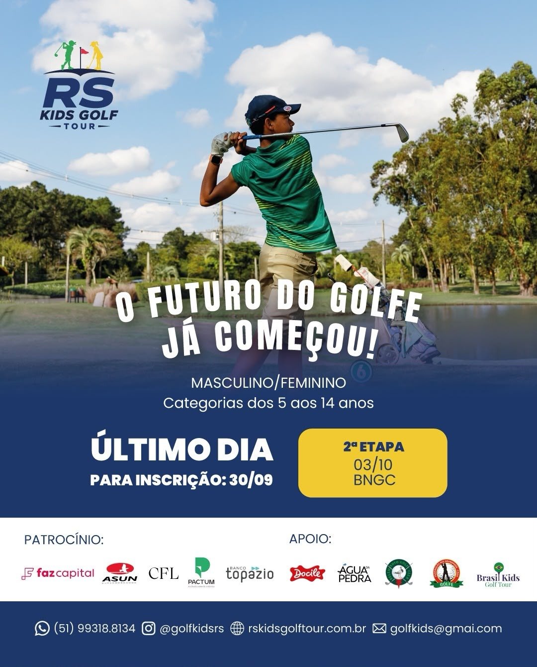 Hoje é o último dia para a inscrição da 2 etapa do RS Kids Golf Tour / Inscrições para etapa 3 ainda abertas!